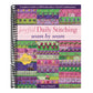 Joyful Daily Stitching, Seam by Seam: Complete Guide to 500 Embroidery-Stitch Combinations, Perfect for Crazy Quilting (Spiral Bound)