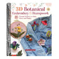 3D Botanical Embroidery & Stumpwork: 17 Thread Projects to Make, Wear, and Display