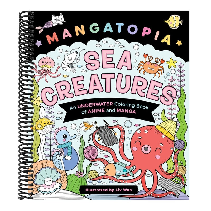 Mangatopia: Sea Creatures: An Underwater Coloring Book of Anime and Manga