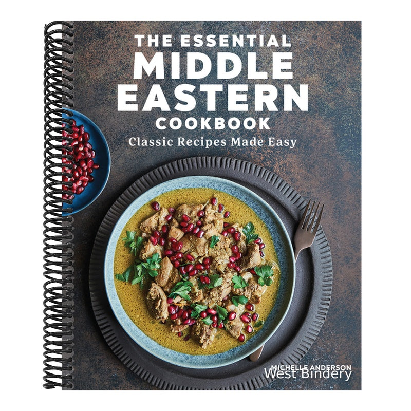 The Essential Middle Eastern Cookbook: Classic Recipes Made Easy