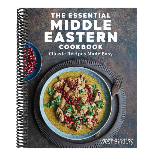 The Essential Middle Eastern Cookbook: Classic Recipes Made Easy
