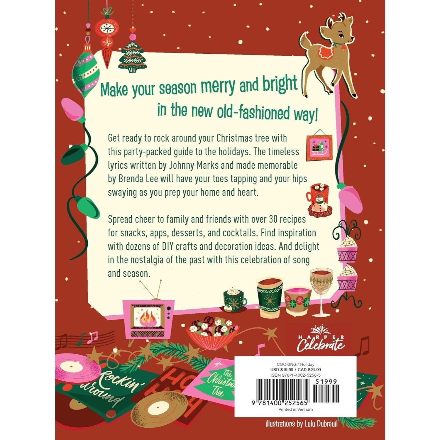 Rockin' Around the Christmas Tree: A Festive Guide to Celebrating the Holidays (Recipes, Crafts, and More!) - The Perfect Fun Gift for the Xmas Season