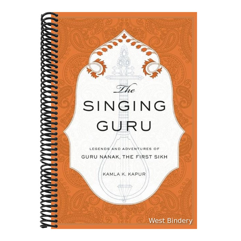 The Singing Guru: Legends and Adventures of Guru Nanak, the First Sikh