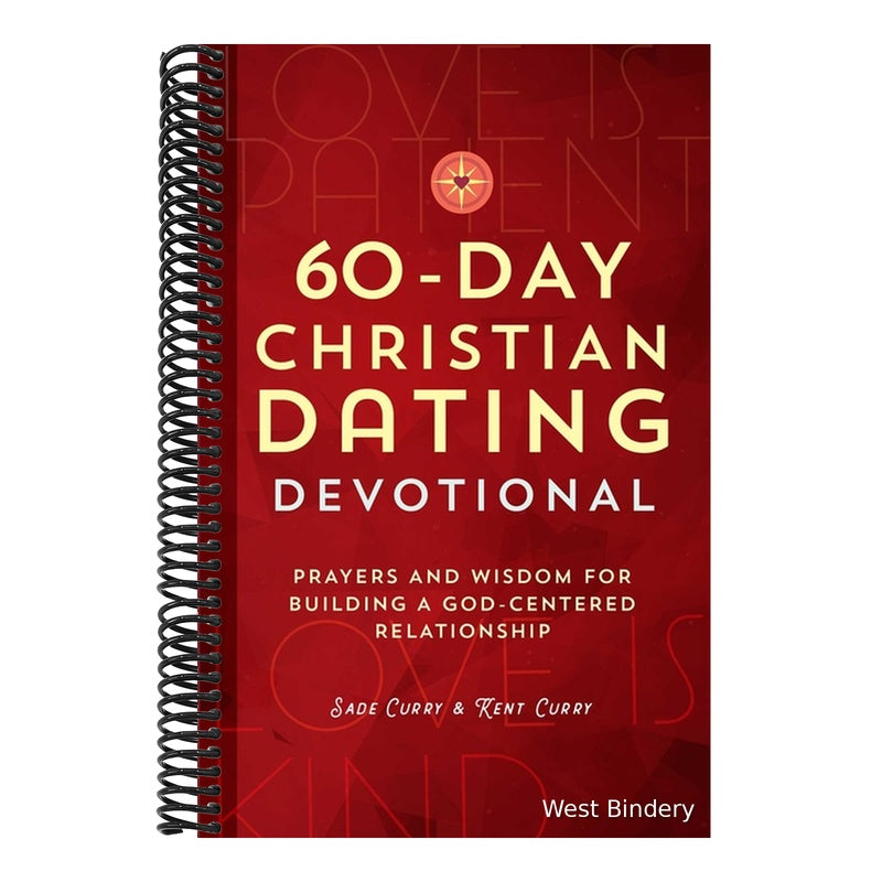 60-Day Christian Dating Devotional: Prayers and Wisdom for Building a God-Centered Relationship