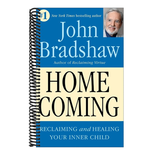Homecoming: Reclaiming and Championing Your Inner Child
