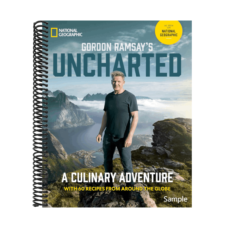 Gordon Ramsay's Uncharted: A Culinary Adventure with 60 Recipes from Around the Globe (Spiral Bound)