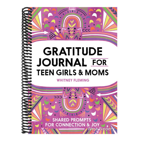 Gratitude Journal for Teen Girls and Moms: Shared Prompts for Connection and Joy