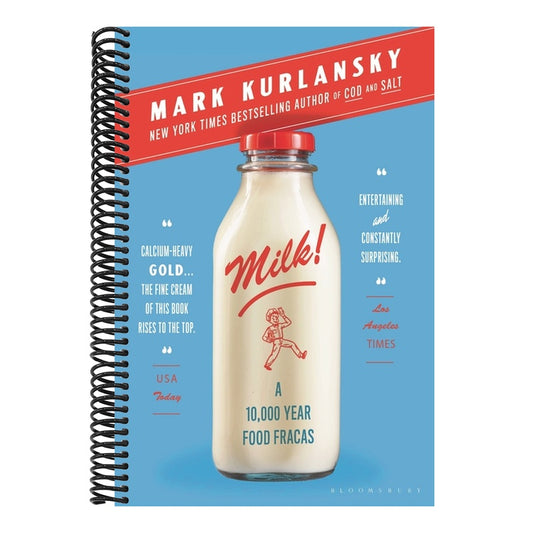 Milk!: A 10,000-Year Food Fracas