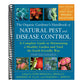 The Organic Gardener's Handbook of Natural Pest and Disease Control: A Complete Guide to Maintaining a Healthy Garden and Yard the Earth-Friendly Way (Rodale Organic Gardening)