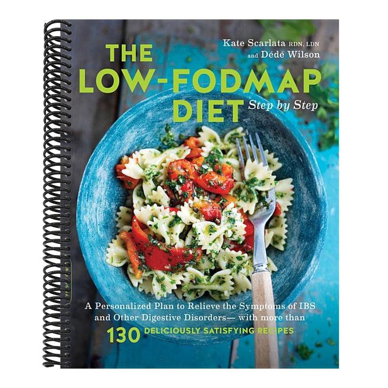 The Low-Fodmap Diet Step by Step: A Personalized Plan to Relieve the Symptoms of Ibs and Other Digestive Disorders -- With More Than 130 Deliciously Satis