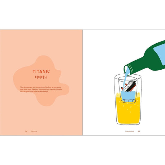 Soju Party: How to Drink (and Eat!) Like a Korean: A Cookbook