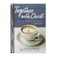 Together with Christ: A Dating Couples Devotional: 52 Devotions and Bible Studies to Nurture Your Relationship