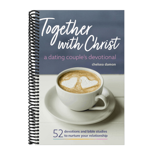 Together with Christ: A Dating Couples Devotional: 52 Devotions and Bible Studies to Nurture Your Relationship