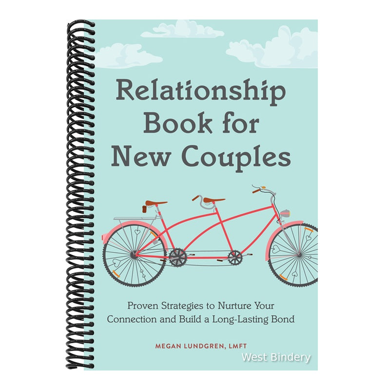 Relationship Book for New Couples: Proven Strategies to Nurture Your Connection and Build a Long-Lasting Bond