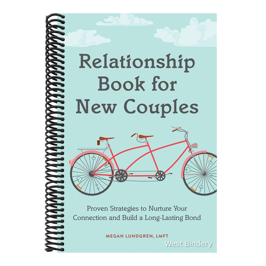 Relationship Book for New Couples: Proven Strategies to Nurture Your Connection and Build a Long-Lasting Bond
