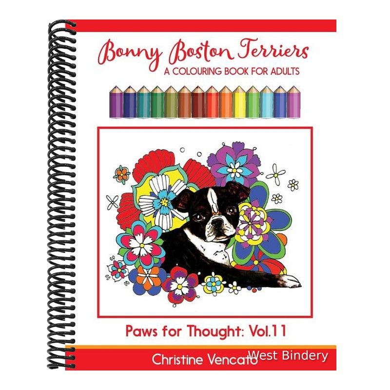 Bonny Boston Terriers: A Sweet Dog Colouring Book for Adults