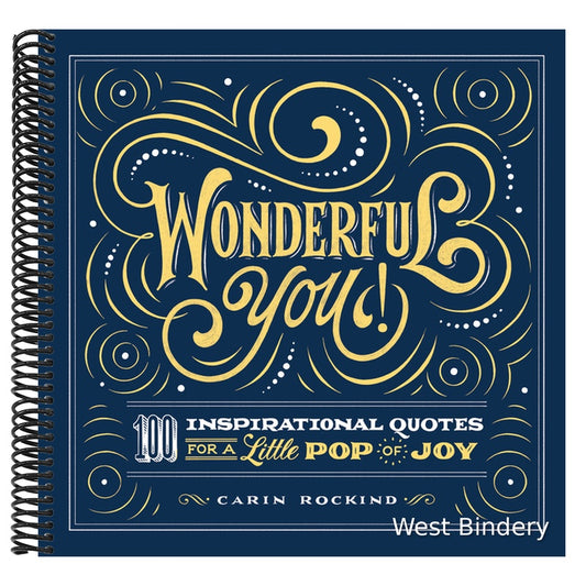 Wonderful You!: 100 Inspirational Quotes for a Little Pop of Joy