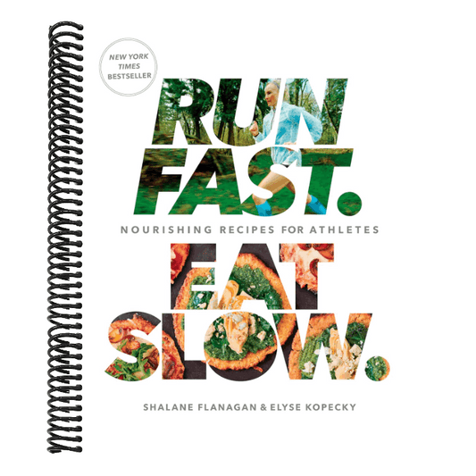 Run Fast. Eat Slow.: Nourishing Recipes for Athletes: A Cookbook (Spiral Bound)