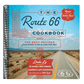 The Route 66 Cookbook: The Best Recipes from Every Stop Along the Way