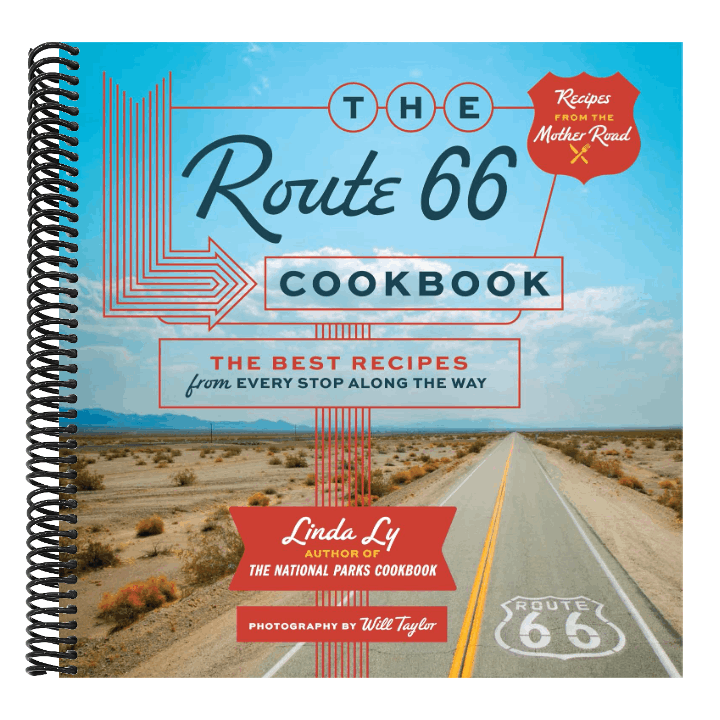 The Route 66 Cookbook: The Best Recipes from Every Stop Along the Way
