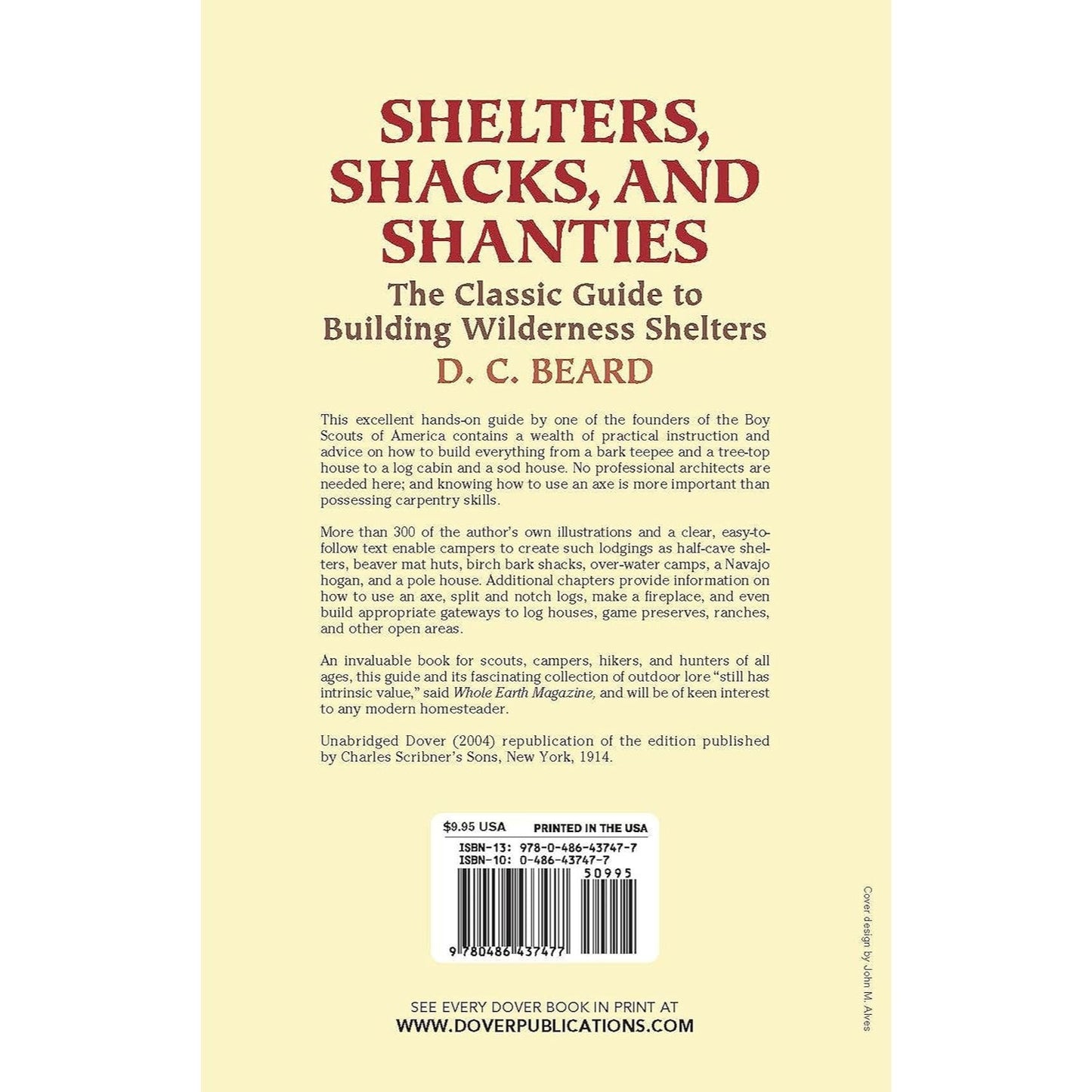 Shelters, Shacks, and Shanties: The Classic Guide to Building Wilderness Shelters