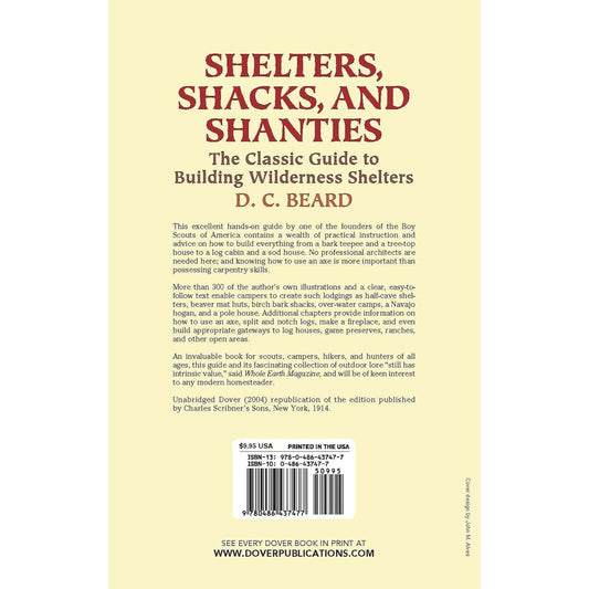 Shelters, Shacks, and Shanties: The Classic Guide to Building Wilderness Shelters