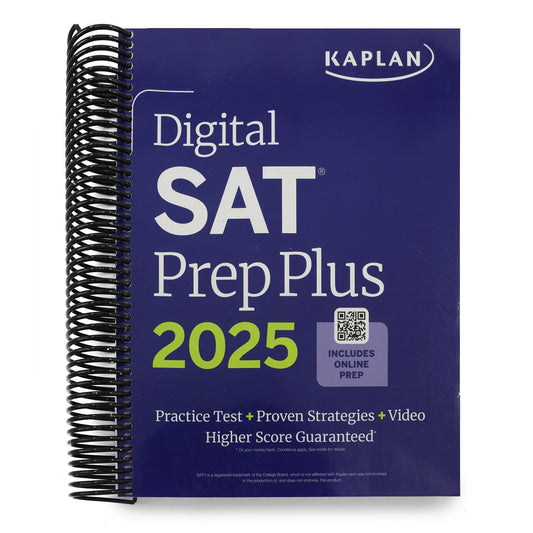 Digital SAT Prep Plus 2025: Includes a Full Length Practice Test, 700+ Practice Questions + 1 Year Access to Online Quizzes and Video Instruction (Spiral Bound)