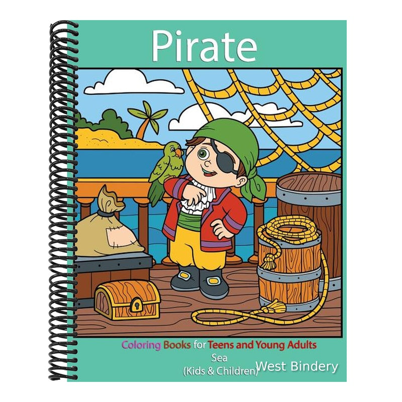 Pirate: Coloring Books for Teens and Young Adults: Sea (Kids & Children)