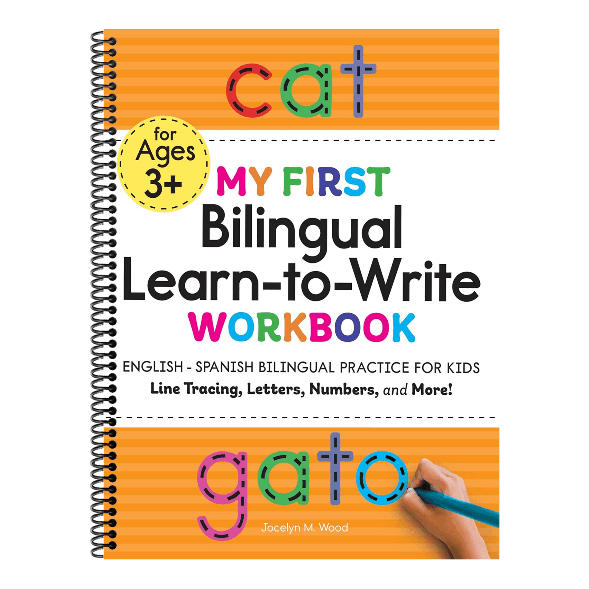 My First Bilingual Learn-To-Write Workbook: English-Spanish Bilingual Practice for Kids: Line Tracing, Letters, Numbers, and More! (My First Preschool Skills Workbooks) (Spiral Bound)
