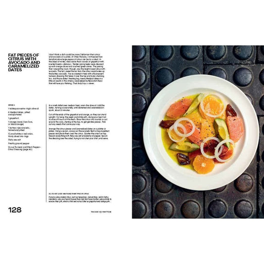 The Cook You Want to Be: Everyday Recipes to Impress [A Cookbook]