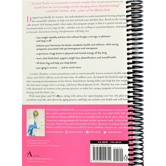 Intermittent Fasting Transformation: The 45-Day Program for Women to Lose Stubborn Weight, Improve Hormonal Health, and Slow Aging (Spiral Bound)