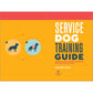 Service Dog Training Guide: A Step-By-Step Training Program for You and Your Dog (Spiral Bound)
