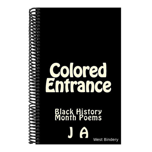 Colored Entrance: Black History Month Poems