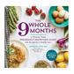 The Whole 9 Months: A Week-By-Week Pregnancy Nutrition Guide with Recipes for a Healthy Start (Spiral Bound)