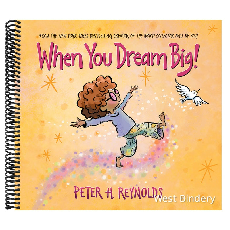 When You Dream Big!