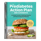 The Prediabetes Action Plan and Cookbook: A Simple Guide to Getting Healthy and Reversing Prediabetes