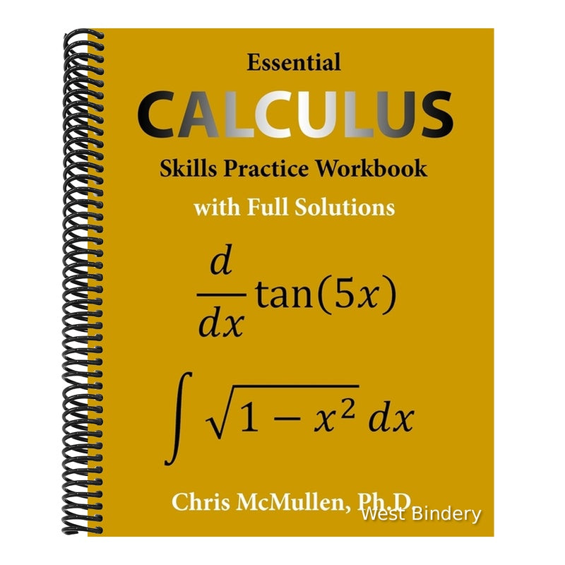 Essential Calculus Skills Practice Workbook with Full Solutions
