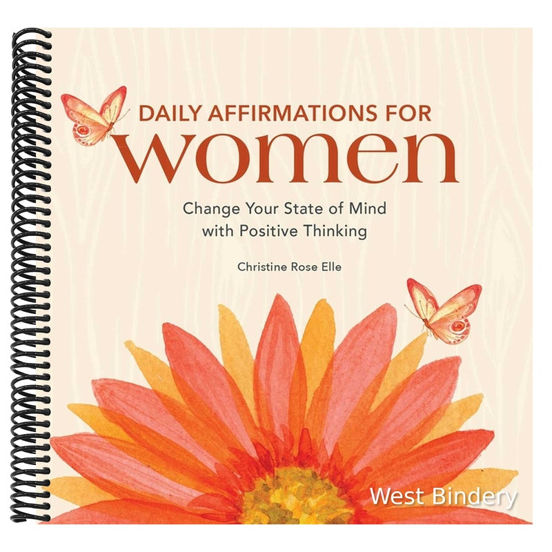 Daily Affirmations for Women: Change Your State of Mind with Positive Thinking