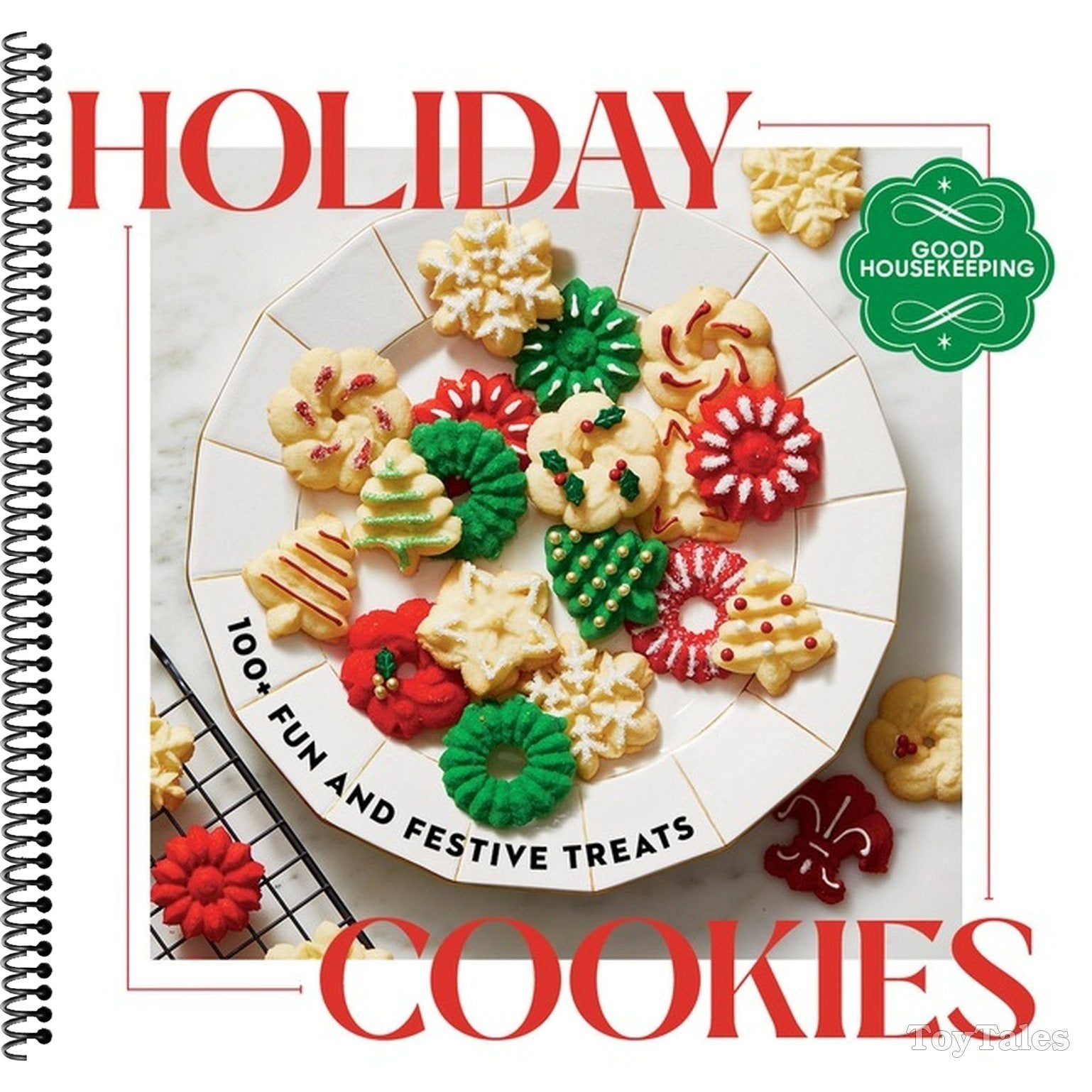 Good Housekeeping Holiday Cookies: 100 Fun and Festive Treats to Enjoy Throughout the Season (Spiral Bound)