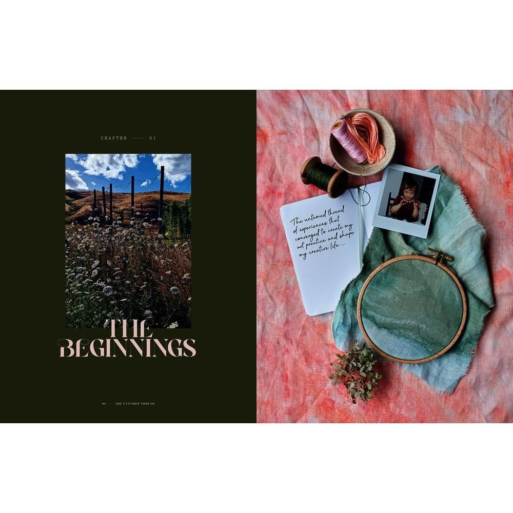The Untamed Thread: Slow Stitch to Soothe the Soul and Ignite Creativity Volume 1