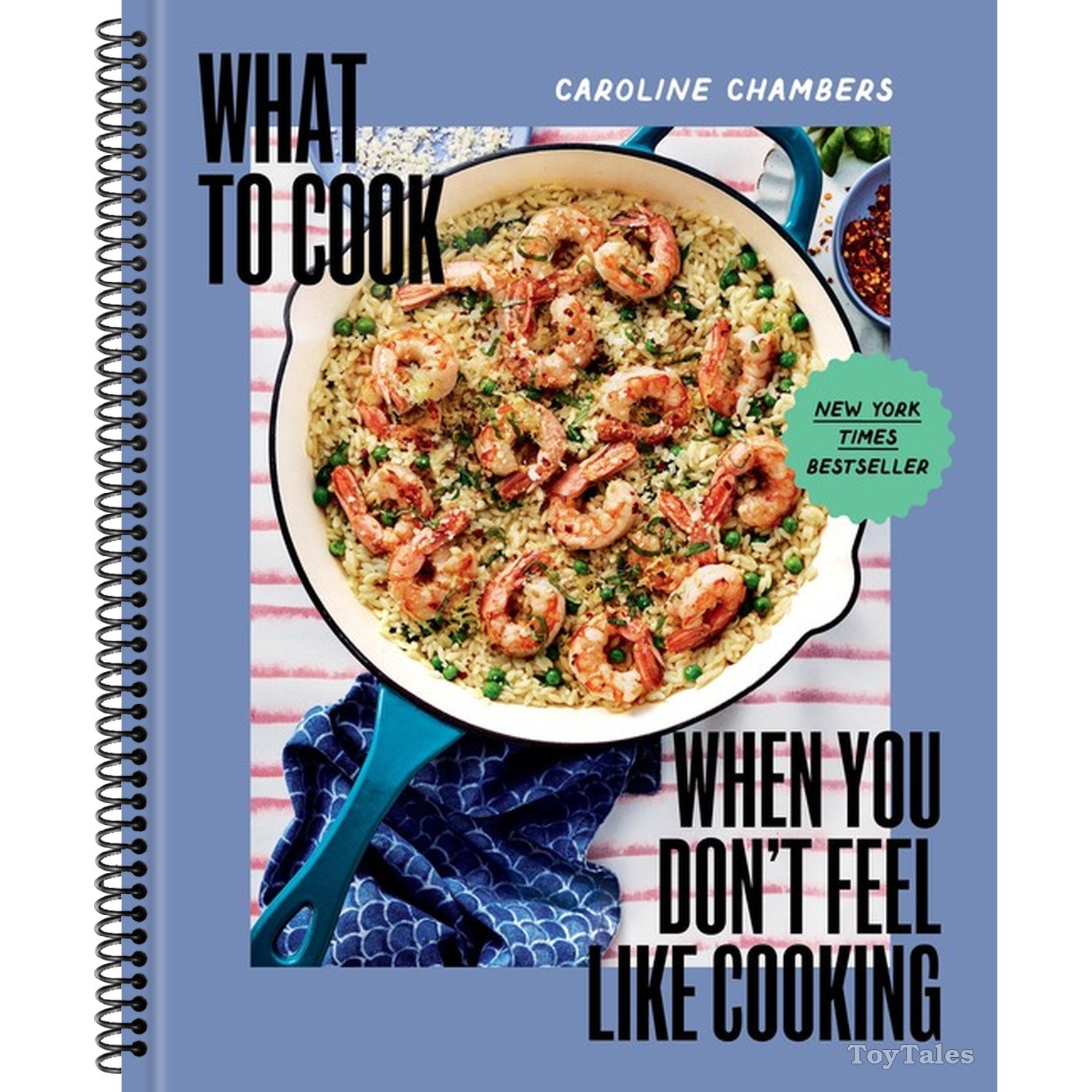 What to Cook When You Don't Feel Like Cooking - A Cookbook