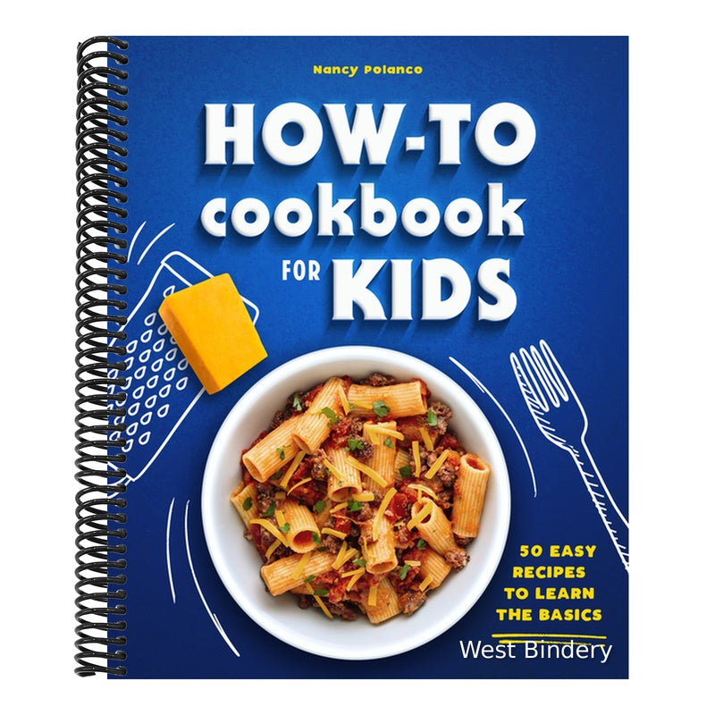 How-To Cookbook for Kids: 50 Easy Recipes to Learn the Basics