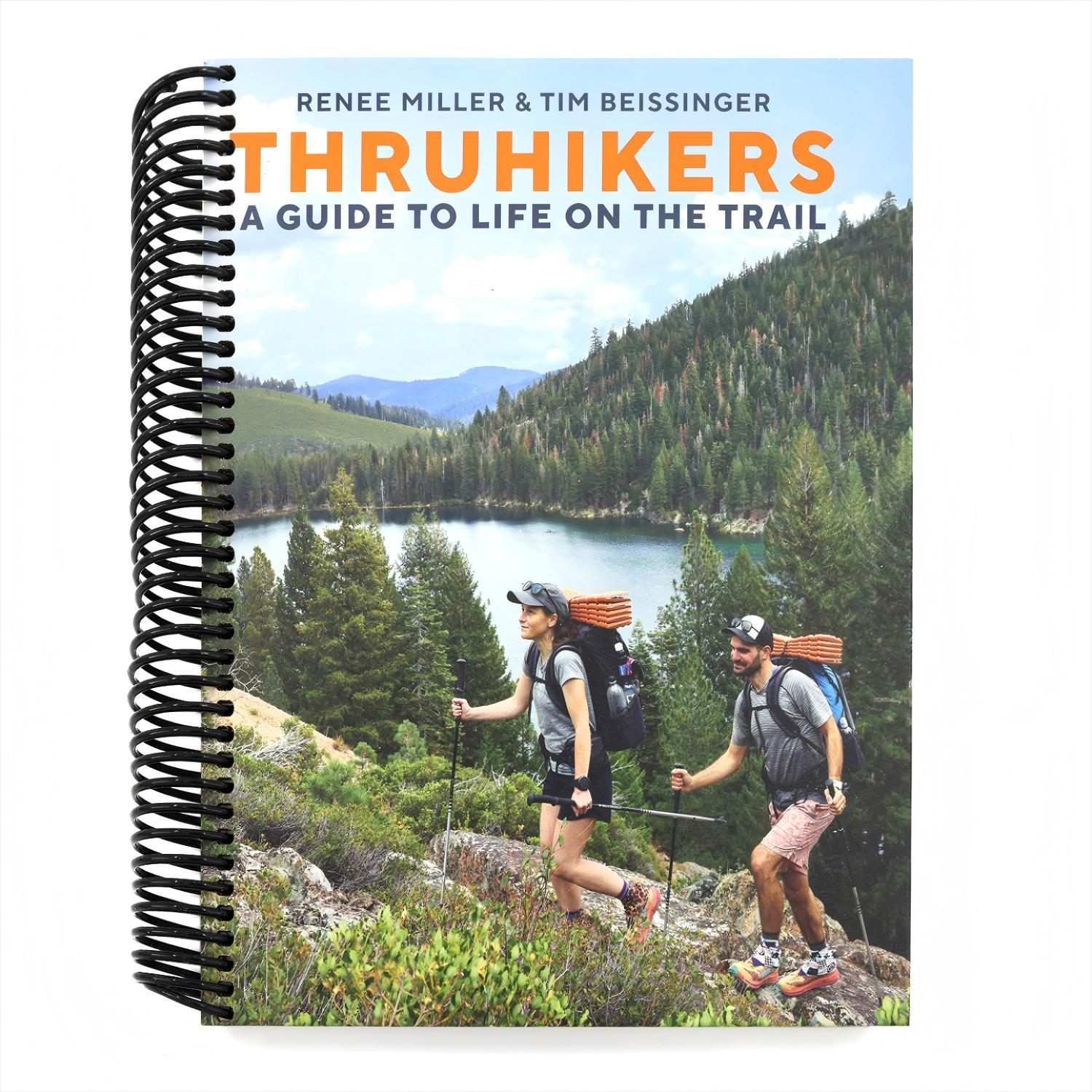 Thruhikers: A Guide to Life on the Trail (Spiral Bound)