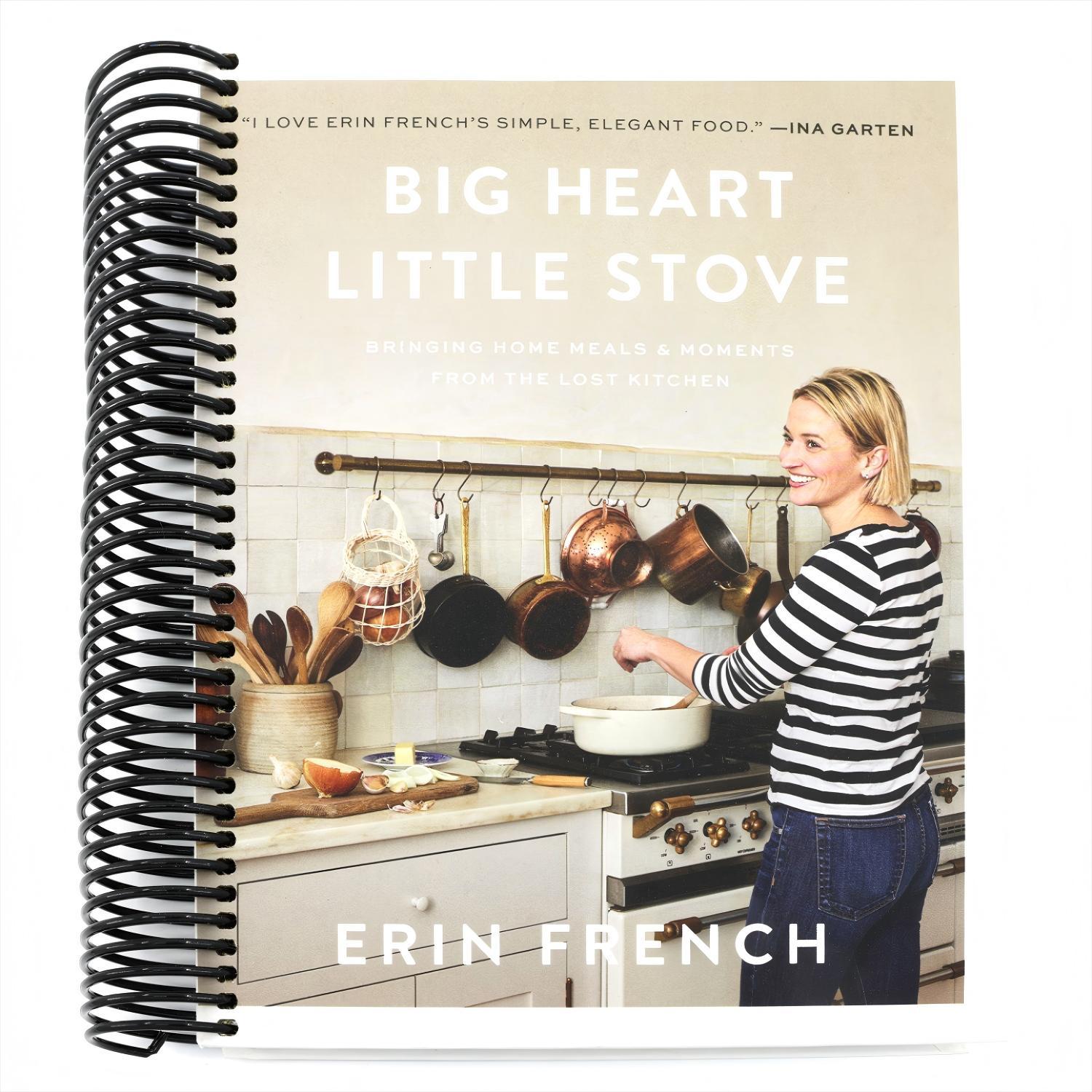 Big Heart Little Stove: Bringing Home Meals & Moments from the Lost Kitchen (Spiral Bound)