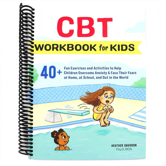CBT Workbook for Kids: 40+ Fun Exercises and Activities to Help Children Overcome Anxiety & Face Their Fears at Home, at School, and Out in the World (Health and Wellness Workbooks for Kids) (Spiral Bound)