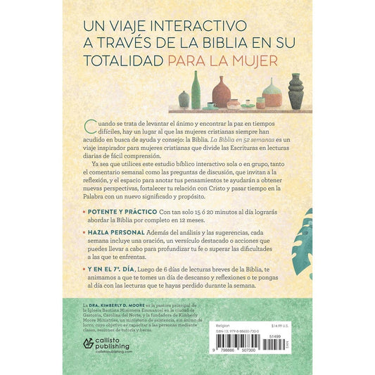 La Biblia En 52 Semanas: Un Estudio Bíblico Anual Para La Mujer