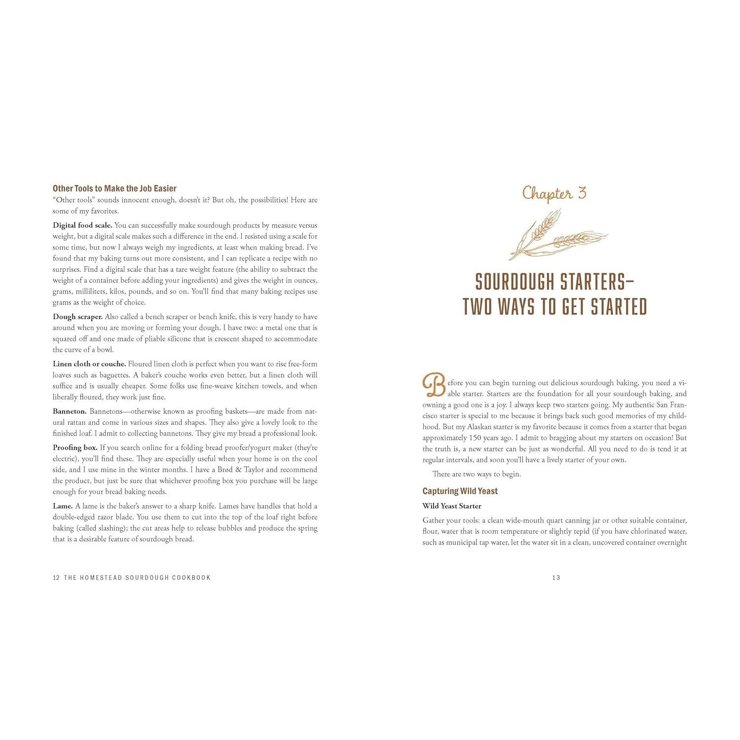 The Homestead Sourdough Cookbook: - Helpful Tips to Create the Best Sourdough Starter - Easy Techniques for Successful Artisan Breads - Over 100 Simple Re