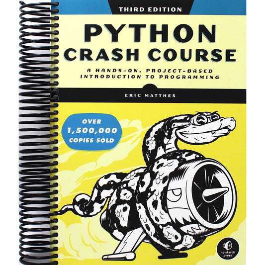 Python Crash Course, 3rd Edition: A Hands-On, Project-Based Introduction to Programming (Spiral Bound)