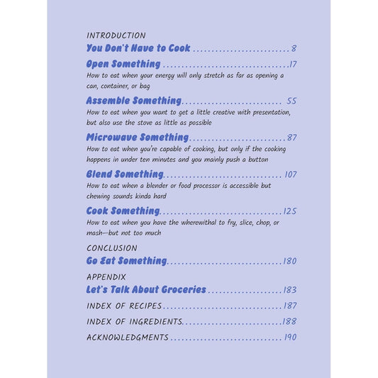 You Gotta Eat: Real-Life Strategies for Feeding Yourself When Cooking Feels Impossible (Spiral Bound)