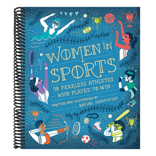 Women in Sports: 50 Fearless Athletes Who Played to Win
